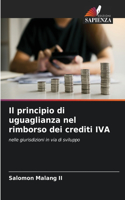 principio di uguaglianza nel rimborso dei crediti IVA