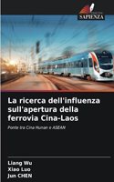 ricerca dell'influenza sull'apertura della ferrovia Cina-Laos