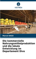 kommerzielle Nahrungsmittelproduktion und die lokale Entwicklung im Departement Divo