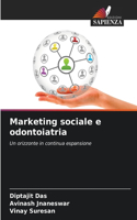 Marketing sociale e odontoiatria