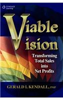 Viable Vision: Transforming Total Sales into Net Profits