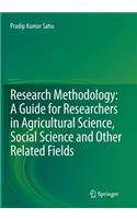 Research Methodology: A  Guide for Researchers In Agricultural Science, Social Science and Other Related Fields