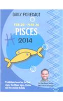 Daily Forecast Pisces 2014 (Feb 20 - Mar 20)
