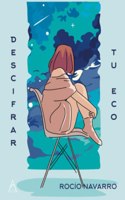 Descifrar tu eco (Spanish Edition)