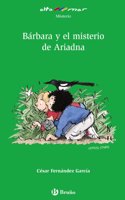 Barbara Y El Misterio De Ariadna/ Barbara And the Mystery of Ariadna