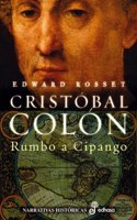Cristobal Colon: Rumbo a Cipango