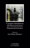 Cuentos Fantaasticos del Romanticismo Hispanoamericano