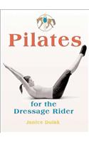 Pilates for the Dressage Rider