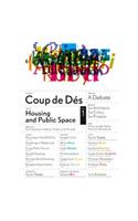 Coup de Des 1: Housing and Public Space