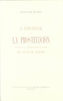 El Nuevo Pascual, O, La Prostitucion (Spanish Edition)