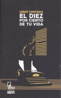 El diez por ciento de tu vida