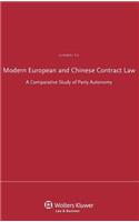 Modern European and Chinese Contract Law. a Comparative Study of Party Autonomy