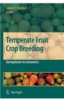 Temperate Fruit Crop Breeding