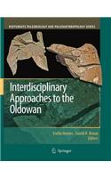 Interdisciplinary Approaches to the Oldowan