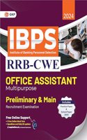 GKP IBPS 2024 : RRB-CWE Office Assistant (Multipurpose) Preliminary & Main - Guide
