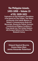 Philippine Islands, 1493-1898 - Volume 19 of 55; 1620-1621; Explorations by Early Navigators, Descriptions of the Islands and Their Peoples, Their History and Records of the Catholic Missions, as Related in Contemporaneous Books and Manuscripts, Sh