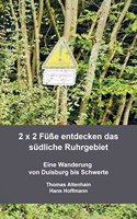 2 x 2 FuÃŸe entdecken das sudliche Ruhrgebiet