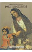 Familia y Orden Colonial