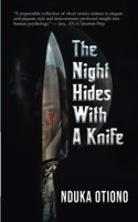 Night Hides with a Knife