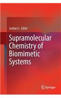 Supramolecular Chemistry of Biomimetic Systems