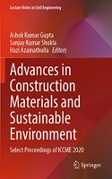 Advances in Construction Materials and Sustainable Environment