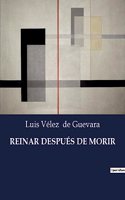 Reinar Después de Morir