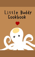 Little Buddy Cookbook