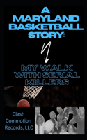 A Maryland Basketball Story