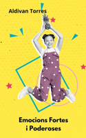 Emocions Fortes i Poderoses