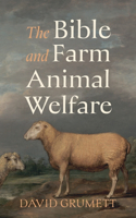 Bible and Farm Animal Welfare