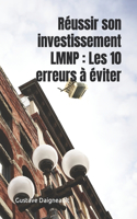 Réussir son investissement LMNP: Les 10 erreurs à éviter