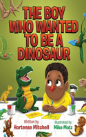 Boy Who Wanted to be a Dinosaur