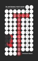 Deep Expression: A Whirlwind! a Rebirth!