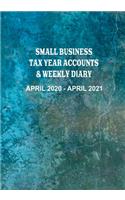 Small Business Tax Year Accounts & Weekly Diary April 2020 - April 2021