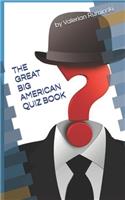 The Great Big American Quiz Book