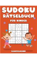 Sudoku Rätselbuch für Kinder: 200 unterhaltsame und einfache Sudokus für Kinder mit Anleitungen und Lösungen - Großdruck