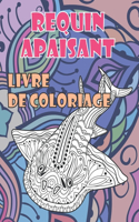 Requin apaisant - Livre de coloriage