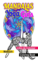 Mandalas. Yoga Girls. Coloring Book
