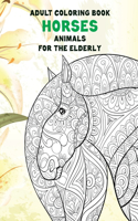 Adult Coloring Book for the Elderly - Animals - Horses