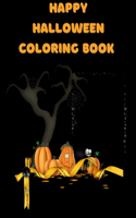 Happy Halloween Coloring Book: New and Expanded Edition, 82 Unique Designs, Jack-o-Lanterns, Witches, Haunted Houses, and More