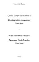"What Europe of Nations ? " a European Confederation: Manifesto