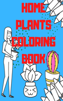 Home Plants Coloring Book