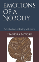 Emotions of a Nobody: A Collection of Poetry Volume 2