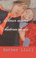 Amor es una historia de dos