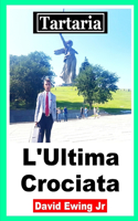Tartaria - L'Ultima Crociata