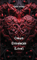 Coeurs Entrelacés (Love)