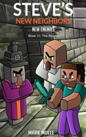 Steve's New Neighbors - New Enemies Book 11: Illagers