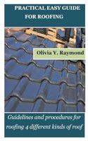 Practical Easy Guide for Roofing