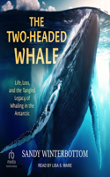 Two-Headed Whale