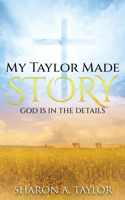 My Taylor Made Stories